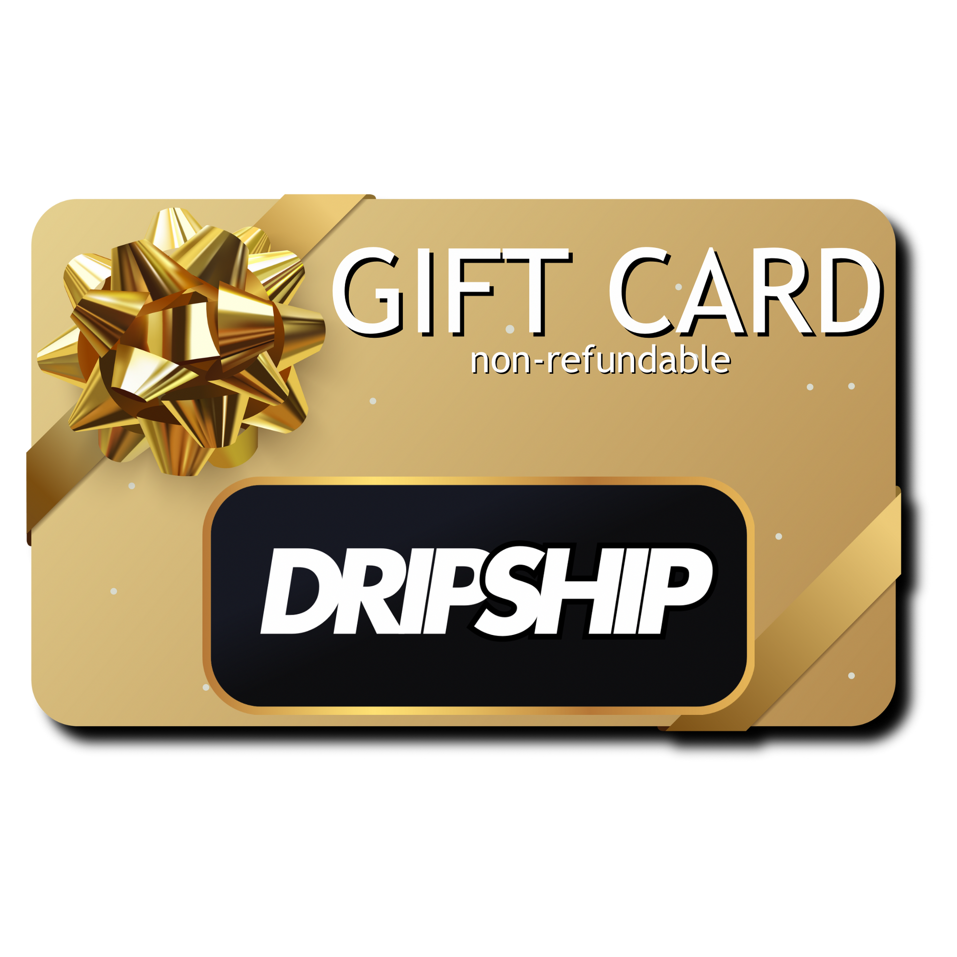 DripShip | Gift Card